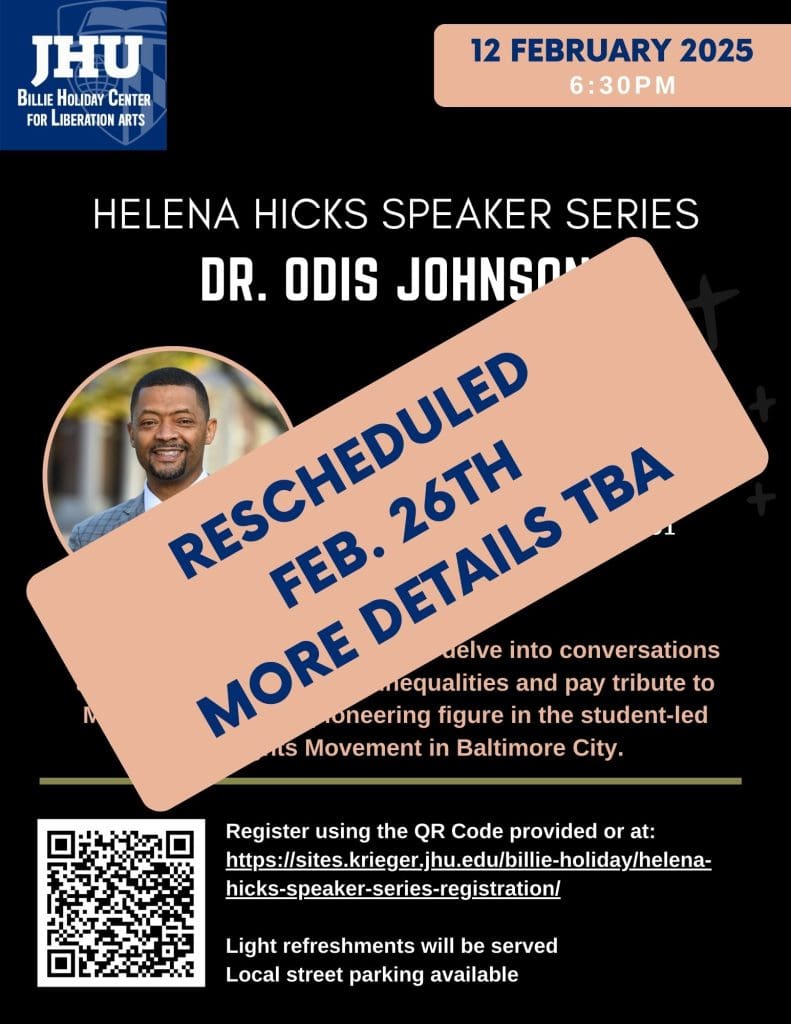 Image of a flyer that states information on the planned Helena Hicks Speaker Series for February 12th, 2025. There is a large banner across the flyer that states "Rescheduled Feb 26th More Details TBA".