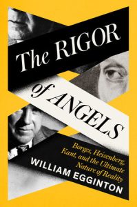 Cover: The Rigor of Angels by William Egginton